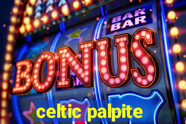 celtic palpite